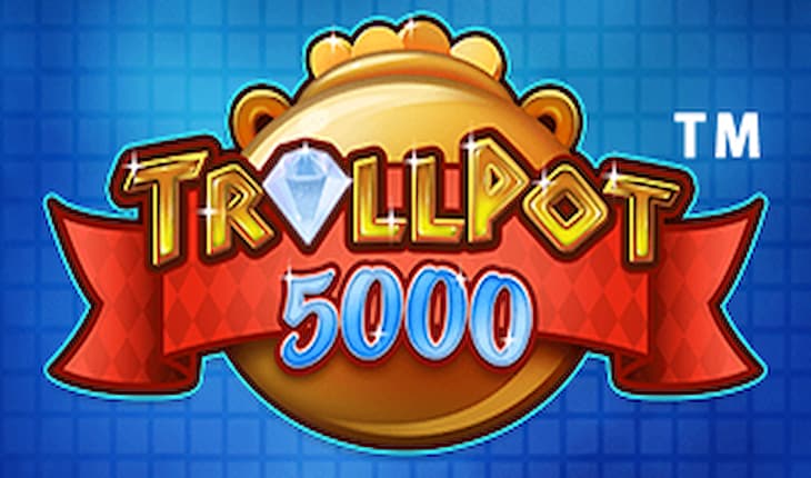 Trollpot 5000