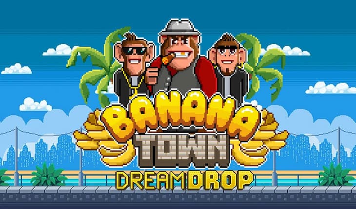 Banana Town Dream Drop