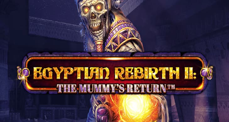 Egyptian Rebirth II Mummys Return