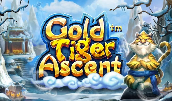 Gold Tiger Ascent