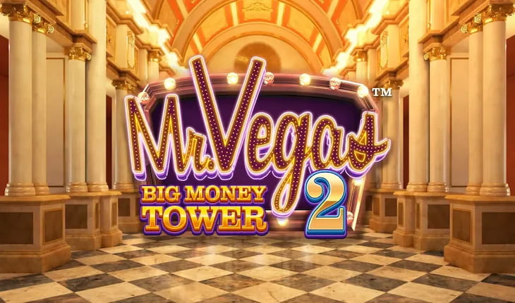 Mr Vegas 2 Big Money Tower