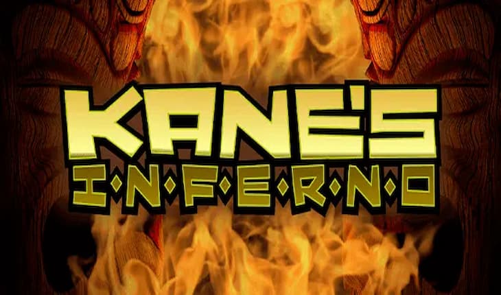 Kanes Inferno