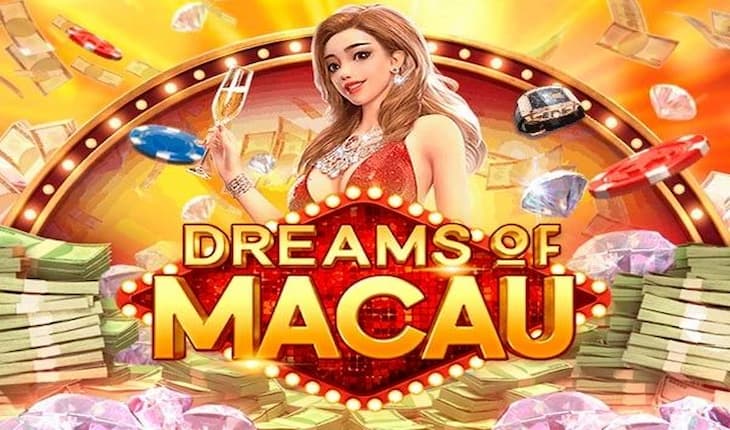 Dreams Of Macau