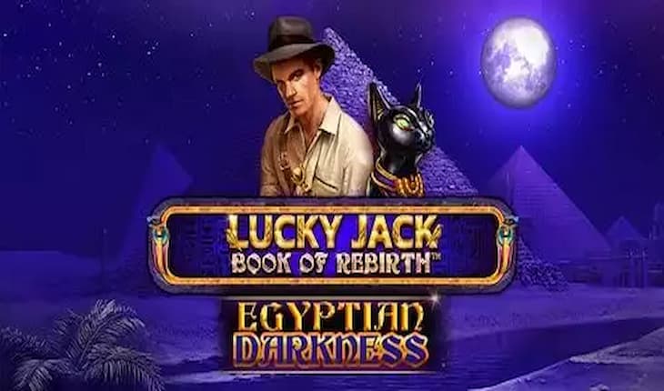 Lucky Jack Book Of Rebirth Egyptian Darkness